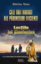 Cele trei virtuti ale parintilor eficienti. Lectiile lui Confucius