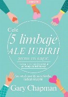 Cele 5 limbaje ale iubirii pentru cei singuri