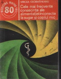 Cele mai frecvente consecinte ale alimentatiei incorecte la sugar si copilul mic