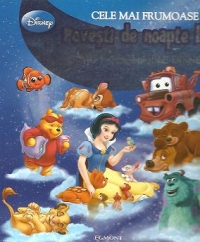 Cele mai frumoase Povesti de noapte buna cu personaje Disney