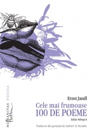 Cele mai frumoase 100 de poeme. Editie bilingva