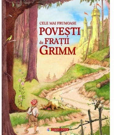 Cele mai frumoase poveşti de Fraţii Grimm