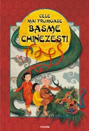 Cele mai frumoase basme chinezeşti