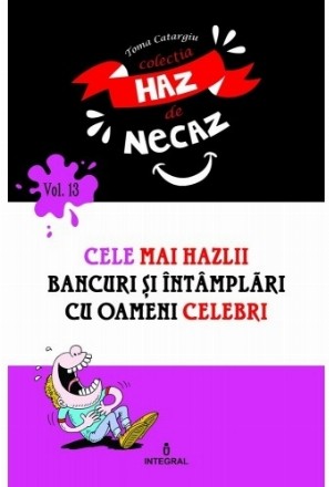 Cele mai hazlii bancuri si intamplari cu oameni celebri