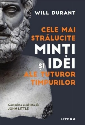 Cele mai strălucite minţi şi idei ale tuturor timpurilor