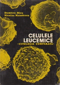 Celulele leucemice. Citologie comparata