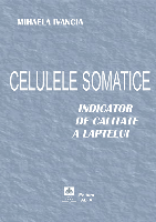 Celulele somatice - Indicator de calitate a laptelui