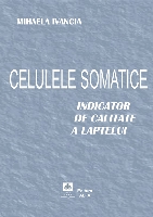 Celulele somatice - Indicator de calitate a laptelui