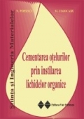 Cementarea otelurilor prin instilarea lichidelor organice