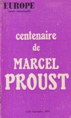 Centenaire de Marcel Proust (Europe - Revue Mensuelle, Aout - Septembre 1970)