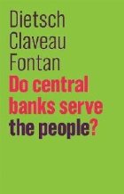 Do Central Banks Serve the People?