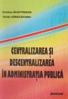 Centralizarea si descentralizarea in administratia publica