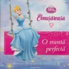 Disney Printese Cenusareasa nunta perfecta