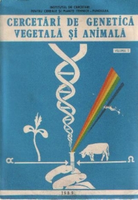 Cercetari de genetica vegetala si animala, Volumul I