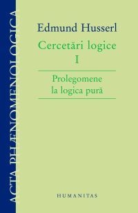 Cercetari logice I. Prolegomene la logica pura