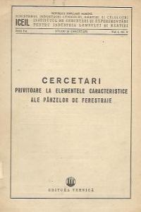 Cercetari privitoare la elementele caracteristice ale panzelor de ferestraie