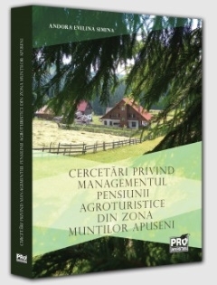 Cercetări privind managementul pensiunii agroturistice din zona Munţilor Apuseni