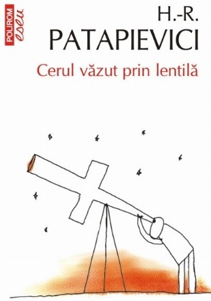 Cerul văzut prin lentilă (ediţia a VI-a, de buzunar)