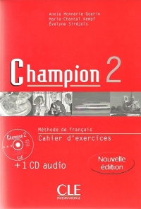 Champion 2. Methode de francais. Cahier d exercises (+ 1 CD audio)