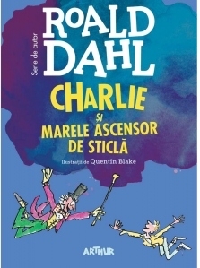 Charlie si Marele Ascensor de Sticla (format mare)