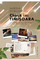 Check in : Timisoara (editie bilingva romana-engleza)