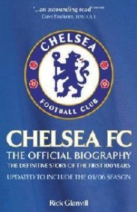 Chelsea FC The Official Biography