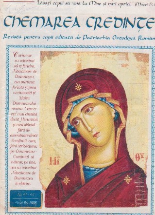 Chemarea credintei - revista pentru copii editata de Patriarhia Ortodoxa Romana, nr. 41-43, 1996