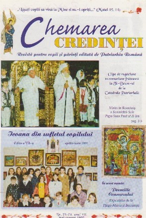 Chemarea credintei - revista pentru copii si parinti editata de Patriarhia Ortodoxa Romana, nr. 75-78, 1999