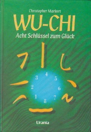 Wu-chi. Acht schlussel zum gluck