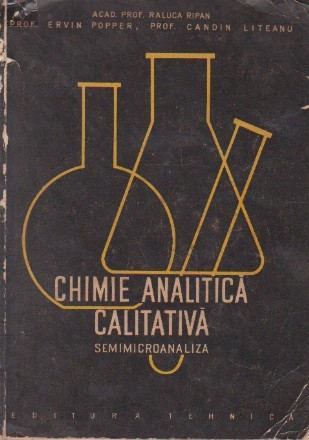 Chimie analitica calitativa. Semimicroanaliza