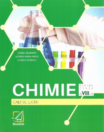 Chimie. Caiet de lucru pentru clasa a VIII-a