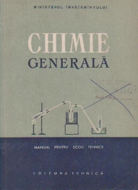 Chimie generala, Manual pentru scoli tehnice