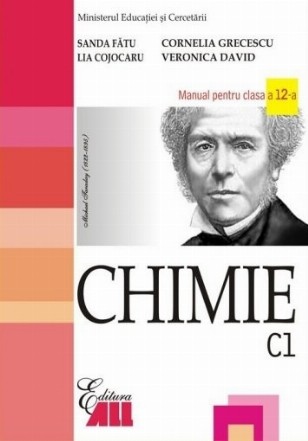 Chimie C1. Manual pentru clasa a XII-a