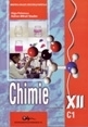 Chimie C1. Manual pentru clasa a XII-a