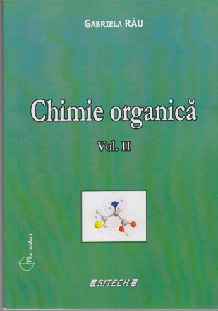 Chimie Organica, Volumul al II-lea - Curs pentru studentii anului al II-lea