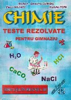 Chimie. Teste rezolvate pentru gimnaziu