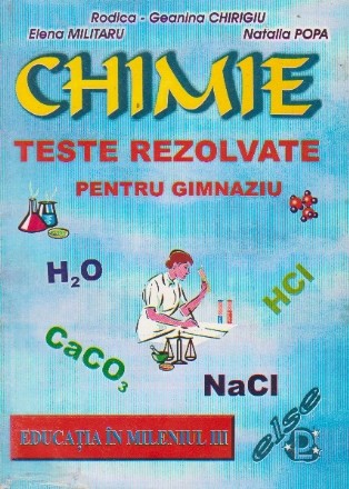 Chimie. Teste rezolvate pentru gimnaziu