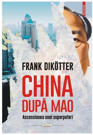 China după Mao - Ascensiunea unei superputeri