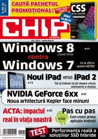 Chip Aprilie 2012 - Windows 8 contra Windows 7