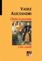 Chirita provincie alte comedii