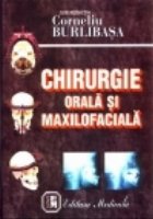 Chirurgie orala maxilofaciala editia