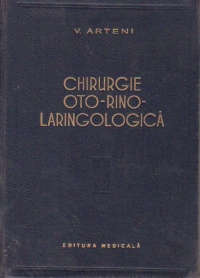 Chirurgie oto-rino-laringologica. Tehnici operatorii