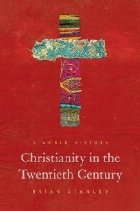 Christianity the Twentieth Century