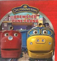 Chuggington - Brewster pune frana