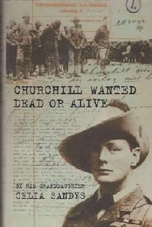 Churchill Wanted Dead or Alive