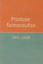 CIBA - GEIGY - Produse farmaceutice