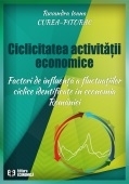 Ciclicitatea activitatii economice. Factori de influenta a fluctuatiilor ciclice identificate in economia Romaniei