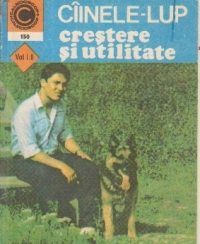 Ciinele-lup - Crestere si utilitate