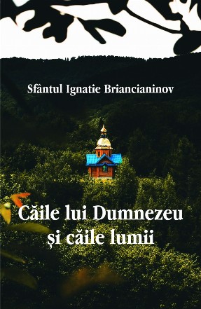 Căile lui Dumnezeu şi căile lumii