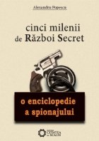 Cinci milenii razboi secret enciclopedie